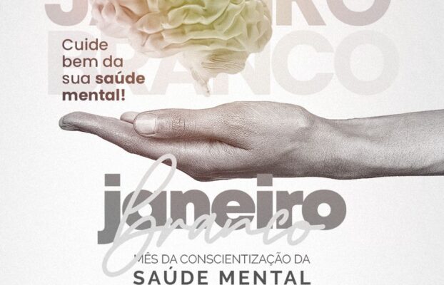Janeiro Branco, mês de conscientização da Saúde Mental